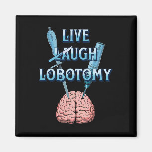 Sarcastic Dark Humour Gothic Live Magnet