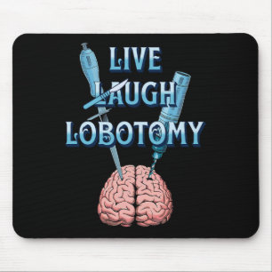Sarcastic Dark Humour Gothic Live Mouse Mat