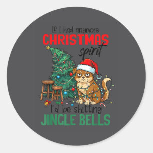 Sarcastic Dog Christmas Srit Ting Jingle Bells Hum Classic Round Sticker