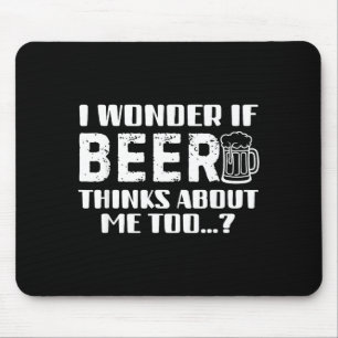 Sarcastic Drinking Funny Beer Day Drinking Beer Qu Mouse Mat