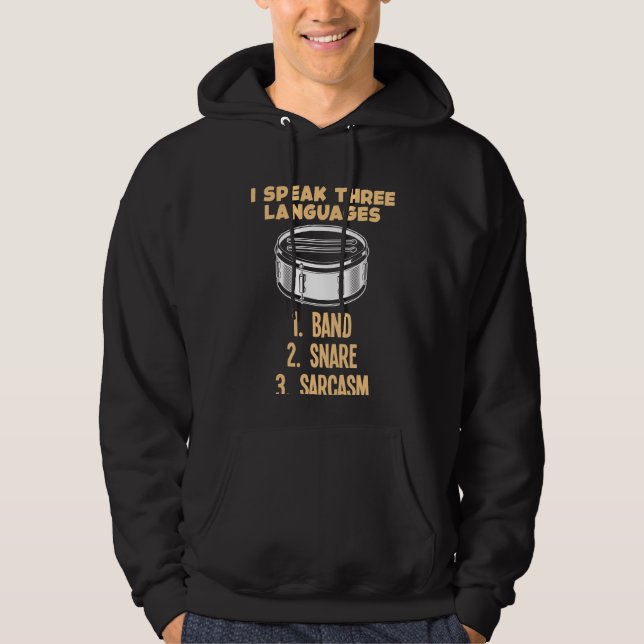 Sarcastic Drummer Humour Percussion Drumming Band Hoodie (Front)