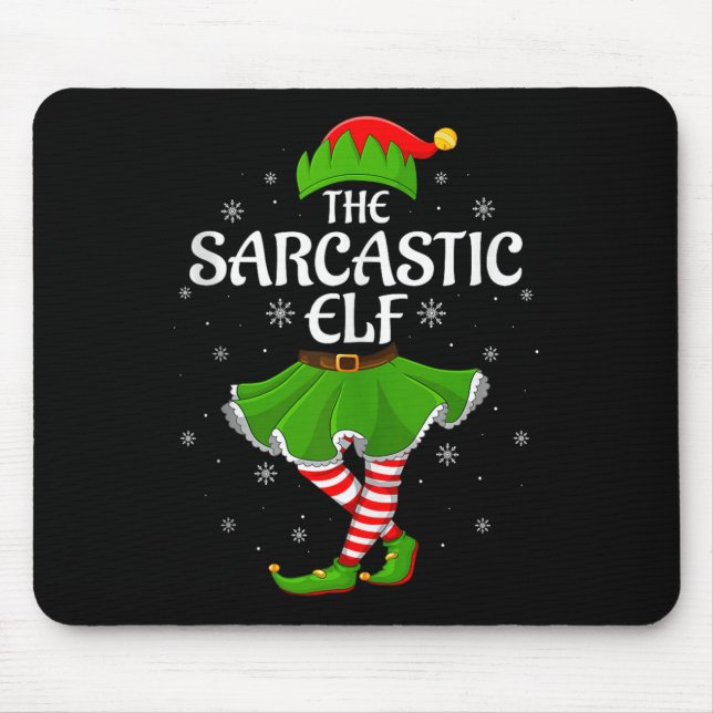 Sarcastic Elf Christmas Family Girls Women Elf Squ Mouse Mat (Front)