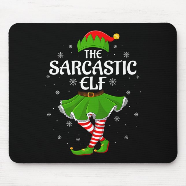 Sarcastic Elf Christmas Family Girls Women Elf Squ Mouse Mat (Front)