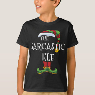 Sarcastic Elf Family Matching Christmas Funny Gift T-Shirt