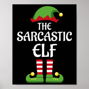 Sarcastic Elf Family Matching Group Christmas Poster
