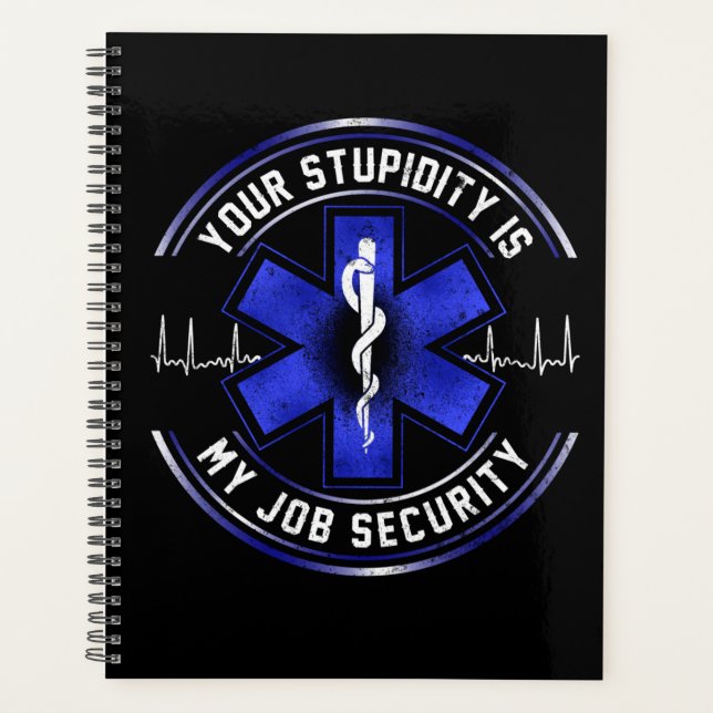 Sarcastic EMT Paramedic EMS Emergency Your Planner (Front)