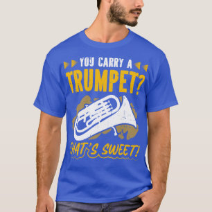 Sarcastic Euphonium Player Quote Marching Band T-Shirt