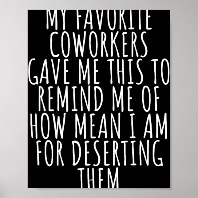 Sarcastic Farewell - Coworkers Leaving For New Job Poster (Front)