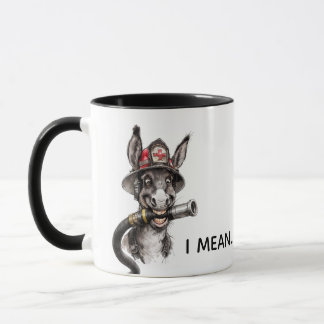 Sarcastic Firefighter Mug Donkey Humor Coworker