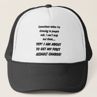 Sarcastic First Assault Charge Quote Clothing Trucker Hat