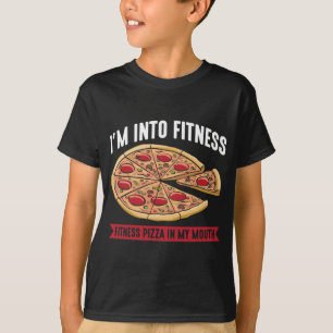 Sarcastic Fitness Pizza Workout Gym Funny Foodie T-Shirt
