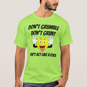 sarcastic funny face green T-Shirt