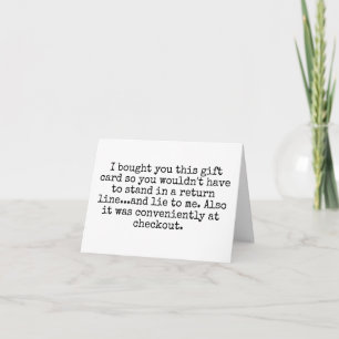 Sarcastic funny gift card giving