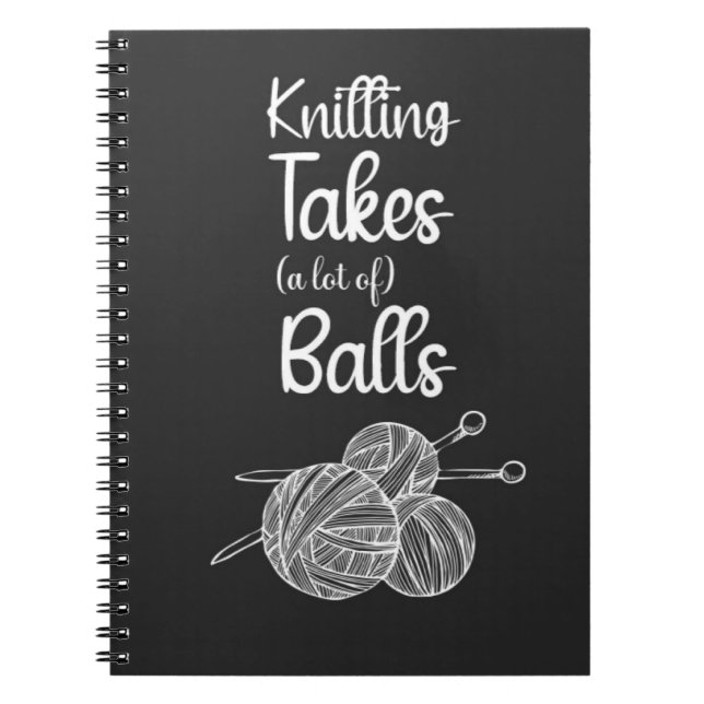 Sarcastic Funny Knitting Notebook (Front)