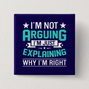 Sarcastic Funny Quote Design 15 Cm Square Badge