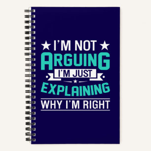 Sarcastic Funny Quote Design Notebook