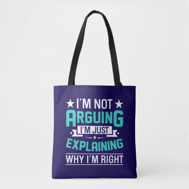 Sarcastic Funny Quote Design Tote Bag (Front)