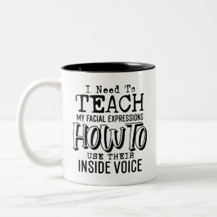 Sarcastic Funny Quote Two-Tone Coffee Mug