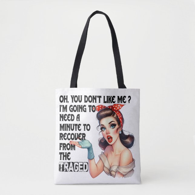 Sarcastic Funny Quotes Gift For Her Retro Design Tote Bag (Front)