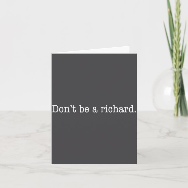 Sarcastic Gift For Men Women - Adult Humor Dont Be Card (Front)