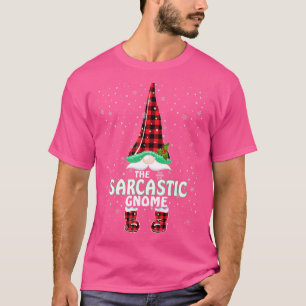 Sarcastic Gnome Buffalo Plaid Matching Christmas P T-Shirt