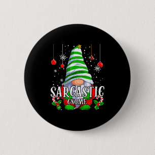 Sarcastic Gnome Christmas Pajamas Matching Family 6 Cm Round Badge