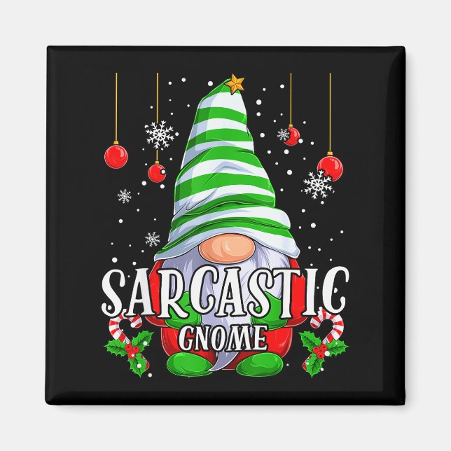 Sarcastic Gnome Christmas Pajamas Matching Family  Magnet (Front)