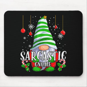 Sarcastic Gnome Christmas Pajamas Matching Family Mouse Mat