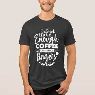 Sarcastic Graphic Tee - Not Enough Middle Fingers