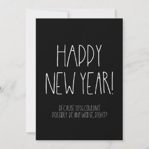 Sarcastic Happy New Year 2025 Funny Holiday Card