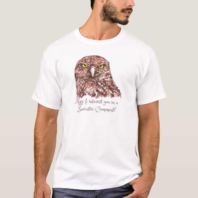 Sarcastic Humour Quote Watercolor Grumpy Owl T-Shirt (Front)