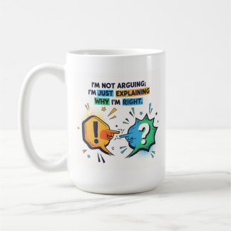 Sarcastic Humourous Quote Mug- Coffee Mug