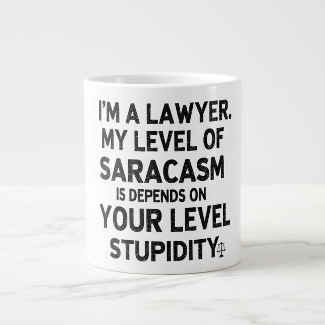 Sarcastic Lawyer Quote Large Coffee Mug (Front)