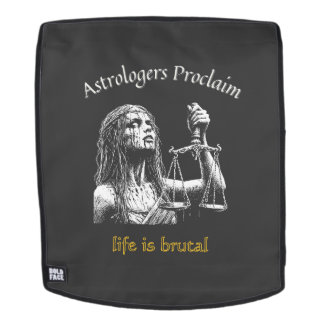 Sarcastic Libra Horoscope – Life Is Brutal Backpack
