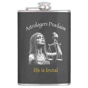 Sarcastic Libra Horoscope – Life Is Brutal Hip Flask