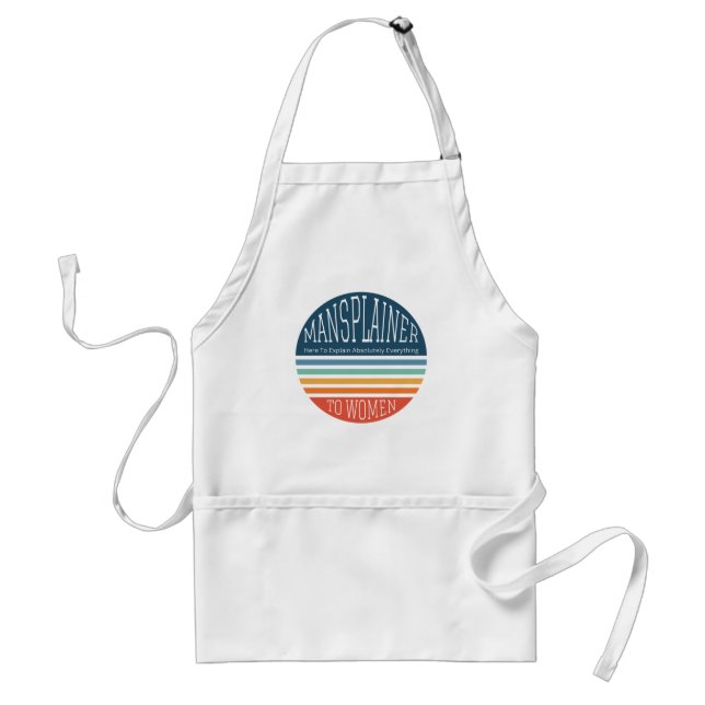 Sarcastic Mansplain To Women Standard Apron (Front)