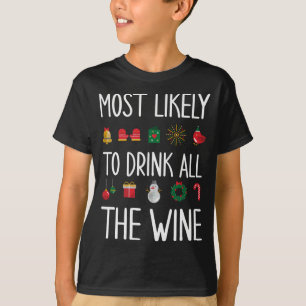 Sarcastic Most Likely To Drink All The Wine Christ T-Shirt