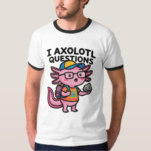 Sarcastic Nerd Axolotl I Axolotl Questions Meme T-Shirt