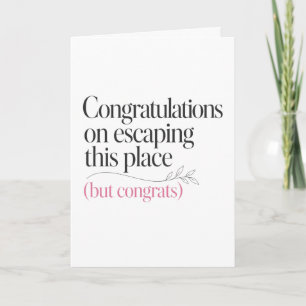 Sarcastic New Job Congrats Coworker Quote Card