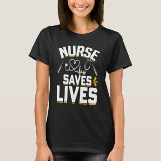 Sarcastic Nurse Saves Lives Med Medicines T-Shirt