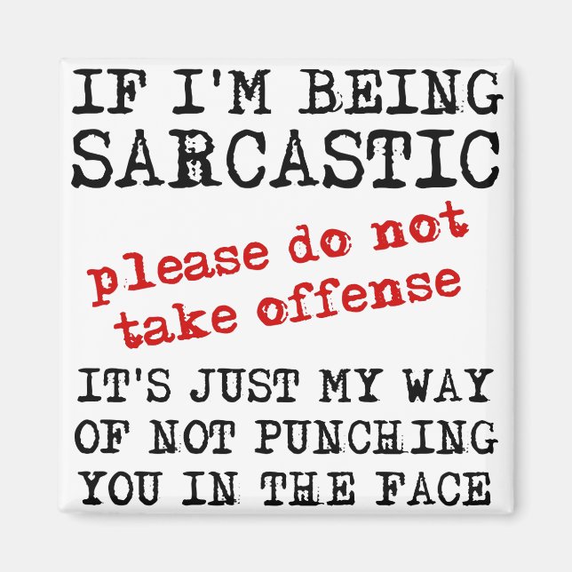 Sarcastic Offensive Funny Fridge Magnet Quotes (Front)