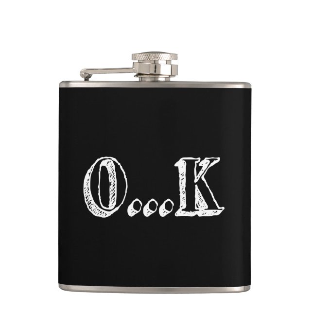 Sarcastic OK Hip Flask (Front)
