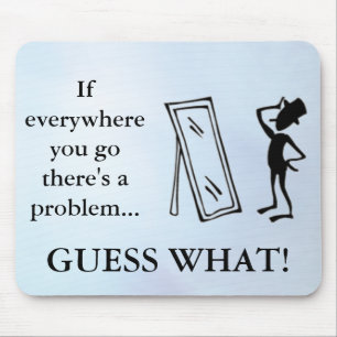 Sarcastic One Liner for Annoying People Mouse Mat