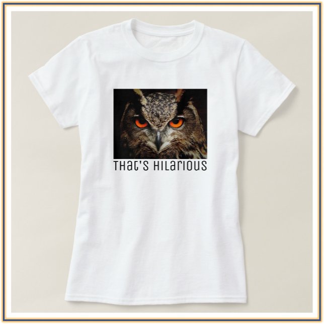 Sarcastic Owl T-Shirt (Creator Uploaded)