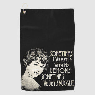 Sarcastic Phrase Womens Meme Sometimes I Wrestle Golf Towel