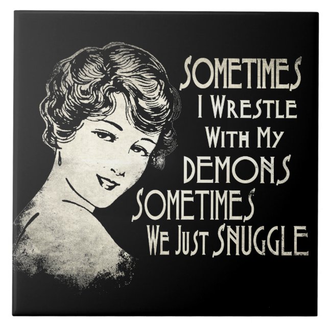 Sarcastic Phrase Womens Meme Sometimes I Wrestle  Tile (Front)