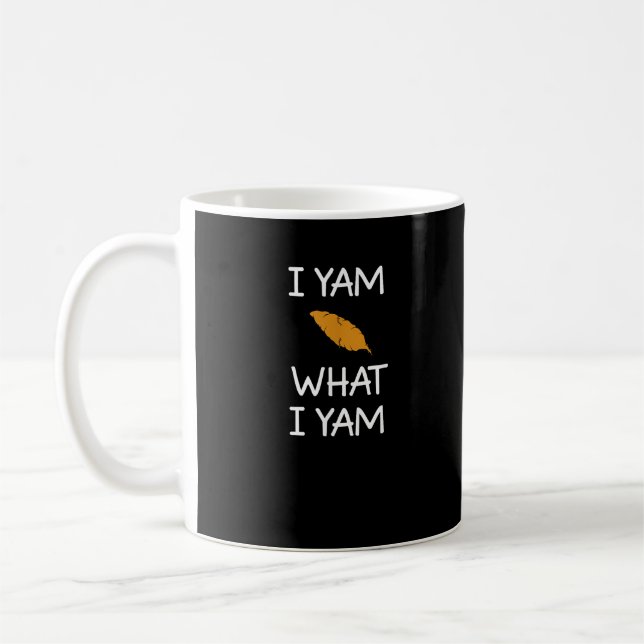 Sarcastic, Pun I Yam What I Yam, Funny, Joke, Fami Coffee Mug (Left)