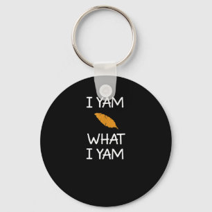 Sarcastic, Pun I Yam What I Yam, Funny, Joke, Fami Key Ring