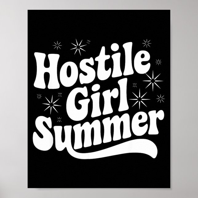 Sarcastic Quote Retro Saying Hostile Girl Summer B Poster (Front)