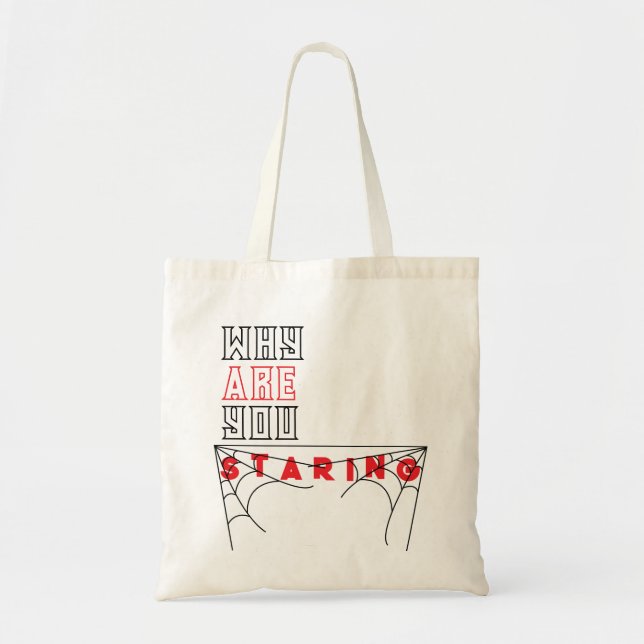 Sarcastic Quote Tote with Spider Web Design (Front)